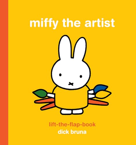 Miffy the Artist: Lift-the-Flap Book von Tate Publishing