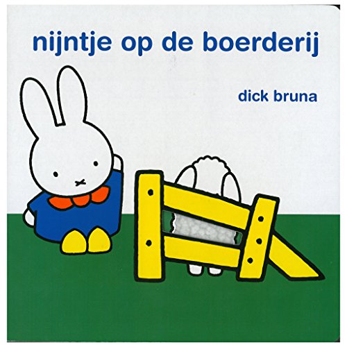 Nijntje op de boerderij: voel- flapboek Nijntje op de boerderij: voel- flapboek