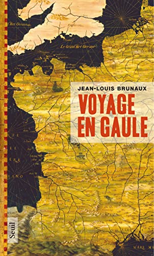 Voyage en Gaule von Seuil