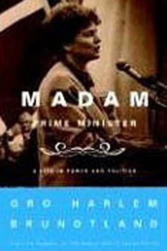 MADAM PRIME MINISTER: A Life in Power and Politics von Farrar, Straus and Giroux