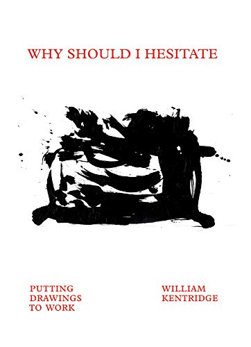 William Kentridge. Why Should I Hesitate. Band 1 Sculptures. Band 2 Putting Drawings to Work: Ausst. Kat. Norval Foundation, Cape Town, 2019/20. Zeitz ... 1800 unique editions, stamped and numbered. von Walther Konig Verlag