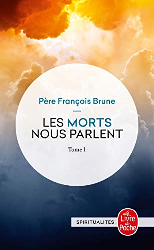 Les Morts Nous Parlent T01: Tome 1 von Le Livre de Poche