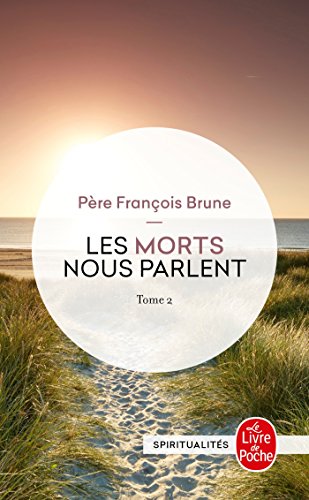 Les Morts Nous Parlent T02: Tome 2