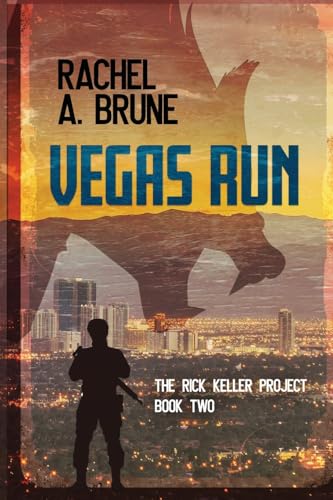Vegas Run (The Rick Keller Project, Band 2) von Falstaff Books, LLC