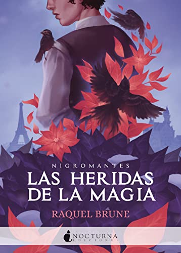 Las heridas de la magia (Literatura Mágica, Band 126) von NOCTURNA EDICIONES (UDL)
