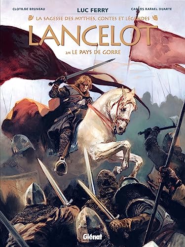 Lancelot - Tome 02: Le Pays de Gorre von GLENAT