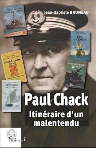 Paul Chack: Itinéraire d'un malentendu von INDES SAVANTES