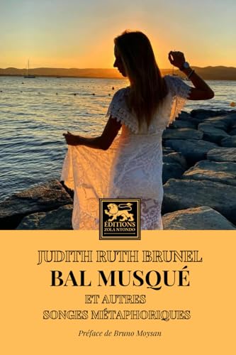 Bal musqué et autres songes métaphoriques Bal musqué et autres songes métaphoriques von Éditions Zola Ntondo