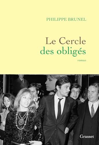 Le cercle des obligés: Roman von GRASSET
