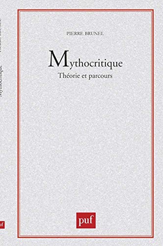 Mythocritique: Tome 1 von PUF