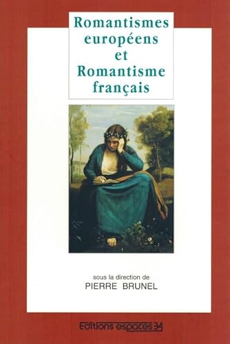 Romantisme europeens et romantisme français
