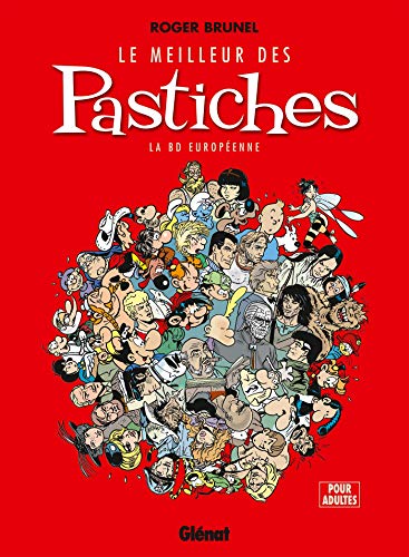 Pastiches - Le Meilleur des: La BD européenne von GLÉNAT BD
