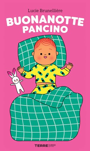Buonanotte pancino. Ediz. a colori (Acchiappastorie)