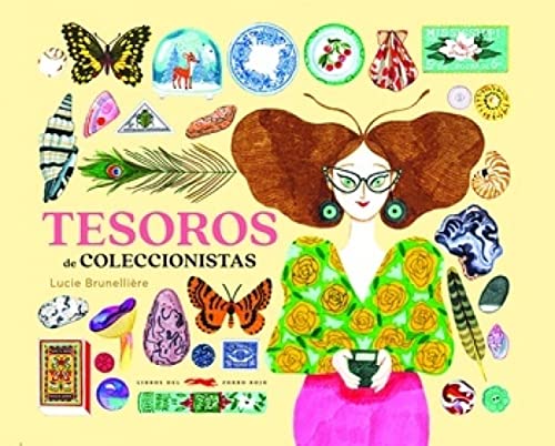 Tesoros de coleccionistas Tesoros de coleccionistas von LIBROS DEL ZORRO ROJO