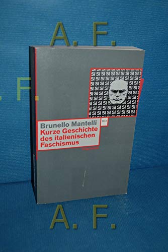 Kurze Geschichte des italienischen Faschismus (Wagenbachs andere Taschenbücher) von Wagenbach Klaus GmbH