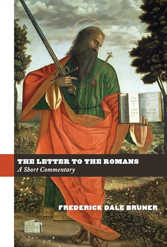 The Letter to the Romans: A Short Commentary