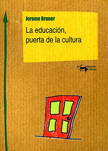 La educación, puerta de la cultura (Nuevo Aprendizaje, Band 3) von Machado Grupo de Distribución