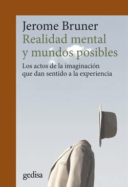Realidad mental y mundos posibles: Los actos de la imaginación que dan sentido a la experiencia (CLA-DE-MA / Ciencias Cognitivas, Band 302714) von GEDISA (DISBOOK)