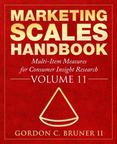 Marketing Scales Handbook: Multi-Item Measures for Consumer Insight Research, Volume 11