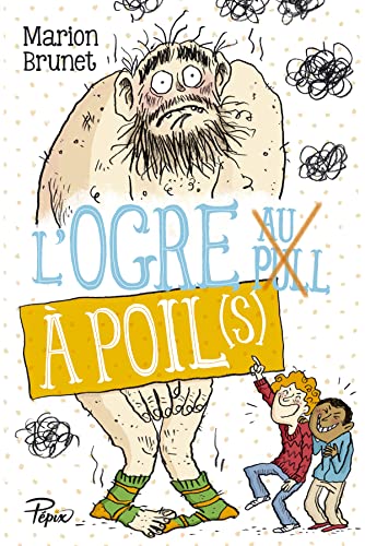 L'ogre a poil(s)