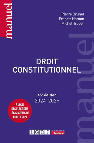 Droit constitutionnel: À jour des élections législatives de juillet 2024 (2024-2025) von LGDJ
