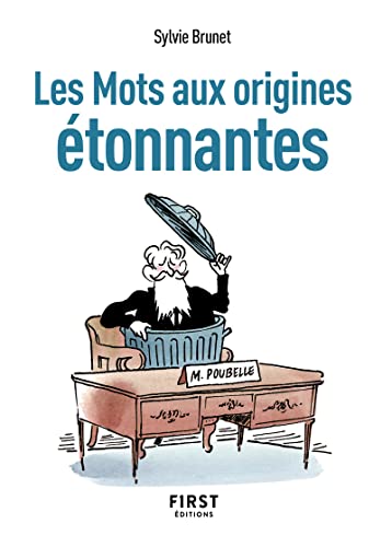 Petit livre de - Les Mots aux origines étonnantes, 2e éd von FIRST