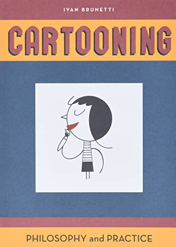 Cartooning: Philosophy and Practice von Yale University Press