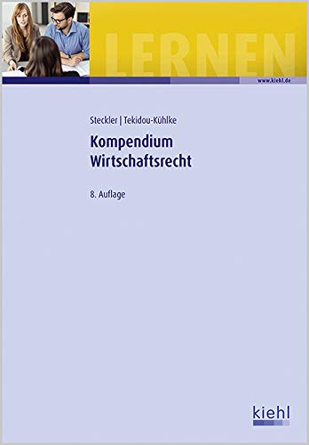 Kompendium Wirtschaftsrecht