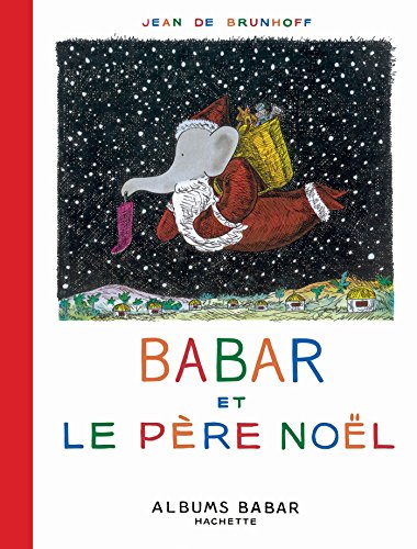 Babar et le Pere Noel von Hachette