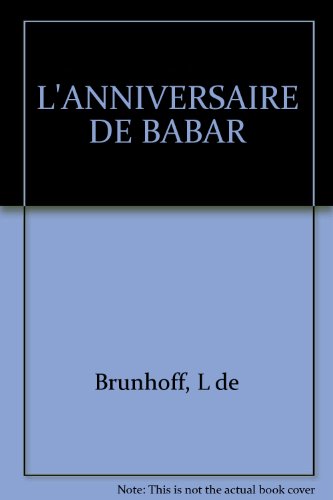 L ANNIVERSAIRE DE BABAR von HACHETTE JEUN.