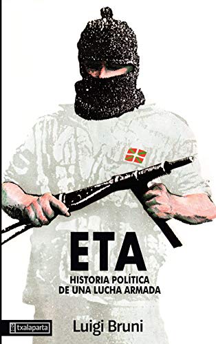 ETA, historia política de una lucha armada 1 (ORREAGA)