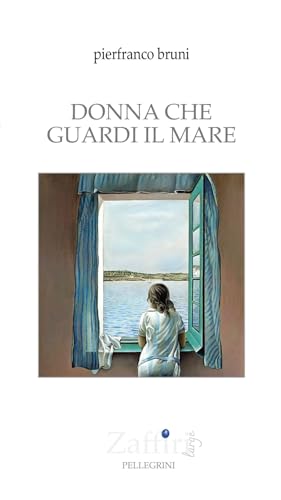 Donna che guardi il mare (Zaffiri) von Pellegrini