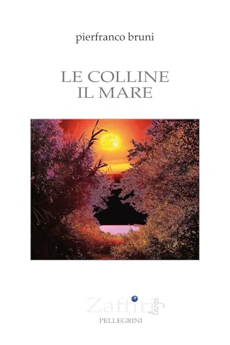 Le colline il mare