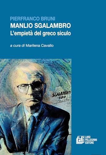 Manlio Sgalambro. L'empietà del greco siculo von Pellegrini