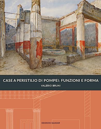 Case a peristilio a Pompei: funzioni e forma Case a peristilio a Pompei: funzioni e forma von Quasar