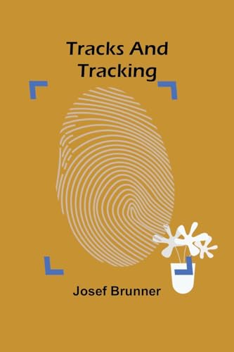 Tracks and Tracking von Alpha Edition