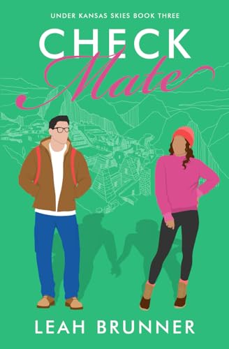 Check Mate: A Sweet Enemies to Lovers RomCom (Under Kansas Skies, Band 3)