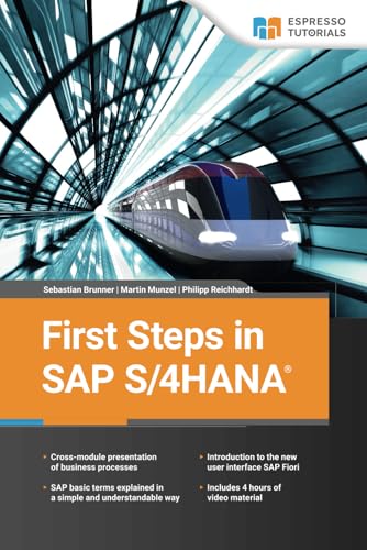 First Steps in SAP S/4HANA von Espresso Tutorials GmbH