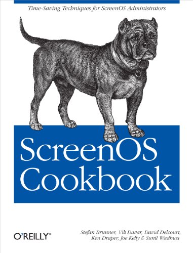 Screenos Cookbook: Time-Saving Techniques for Screenos Administrators