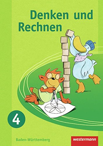 Denken und Rechnen - Ausgabe 2009 für Grundschulen in Baden-Württemberg: Schülerband 4: Schulbuch 4