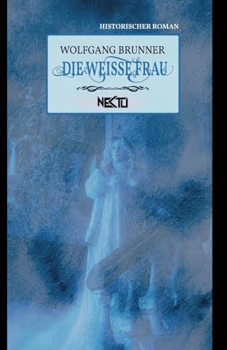 Die weisse Frau von Independently published