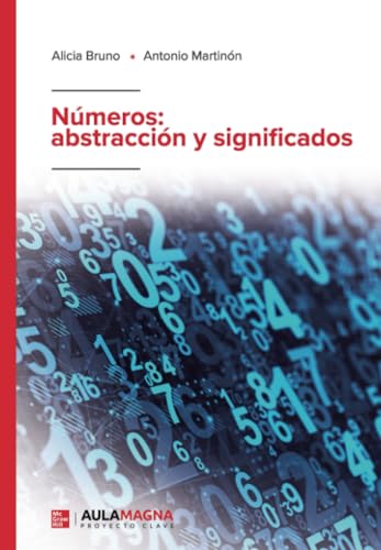 Números: abstracción y significados von Aula Magna Proyecto clave McGraw Hill