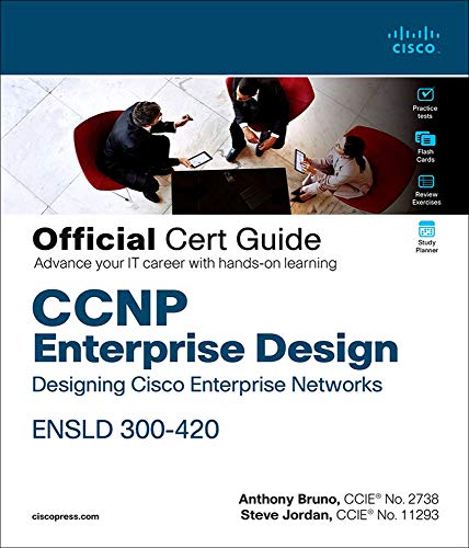 CCNP Enterprise Design Ensld 300-420 Official Cert Guide: Designing Cisco Enterprise Networks (Certification Guide) von CISCO