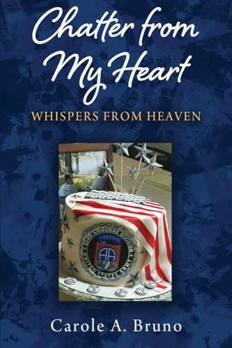 Chatter from my Heart: Whispers from Heaven Chatter from my Heart: Whispers from Heaven von Wheatmark