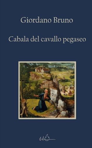 Cabala del cavallo pegaseo: Edizione Integrale | In appendice L'asino cillenico von Independently published
