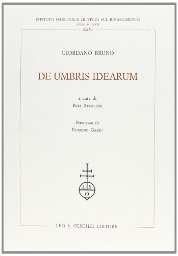 De umbris idearum (Ist. naz. studi sul Rinasc. Studi, Band 26)