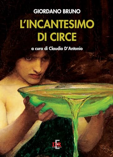 L'incantesimo di Circe (Arcobaleno) von Di Renzo Editore