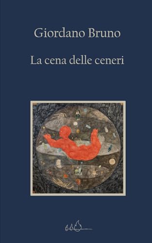 La cena delle ceneri: Edizione Integrale La cena delle ceneri: Edizione Integrale von Independently published