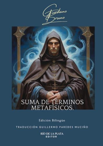 Suma de Términos Metafísicos. Summa terminorum metaphysicorum: Edición Bilingüe Suma de Términos Metafísicos. Summa terminorum metaphysicorum: Edición Bilingüe von Independently published