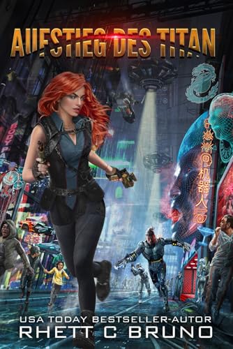 Aufstieg des Titan: Ein Science-Fiction-Roman (Kinder des Titan, Band 3)